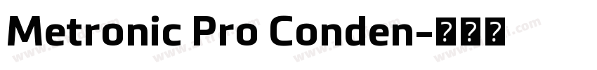Metronic Pro Conden字体转换 Metronic Pro Conden字体转换
